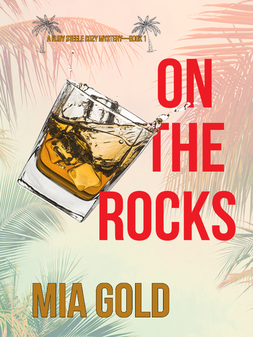 Title details for On the Rocks by Mia Gold - Available